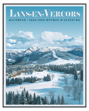 Affiche de Lans-en-Vercors, paysage enneigé et station de ski dans le Vercors et Dauphiné, Grenoble